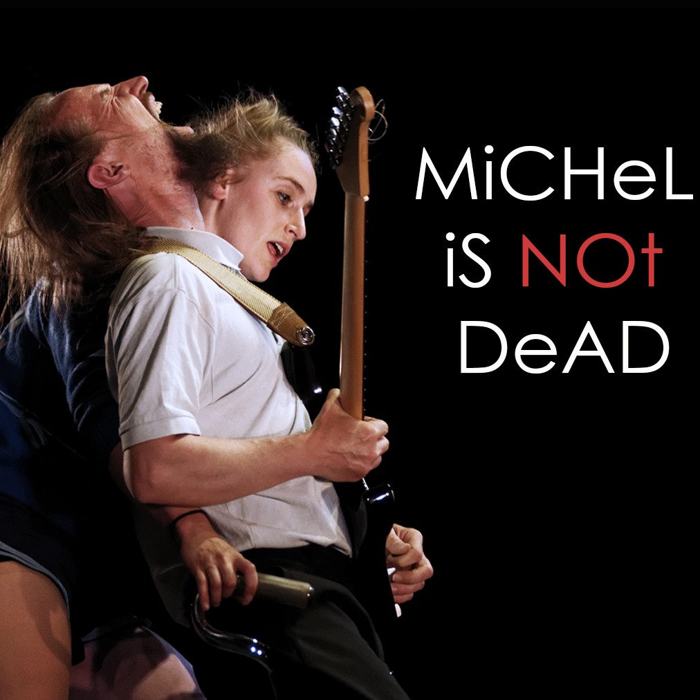 MICHEL IS NOT DEAD