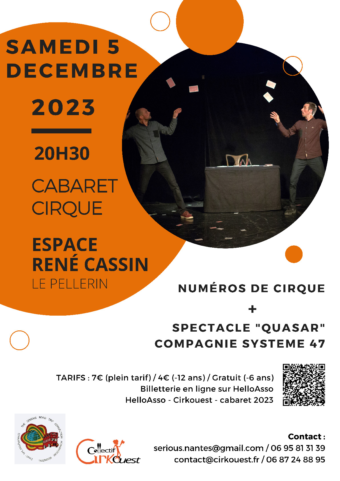 Cabaret au Pellerin, Systeme 47